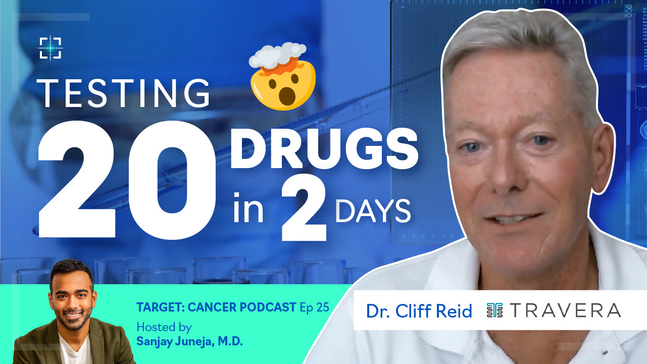 Testing 20 Drugs in 2 Days TARGET Cancer Podcast Ep25